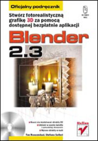 Blender 2.3. Oficjalny podręcznik Ton Roosendaal, Stefano Selleri - okladka książki