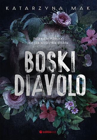 Boski Diavolo Katarzyna Mak - okladka książki