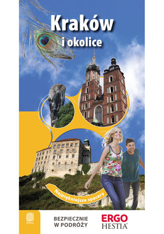 Kraków. Najpiękniejsze spacery. Wyd. 2 praca zbiorowa - okladka książki