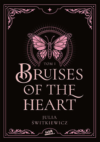 Bruises of the Heart. Tom I Julia Świtkiewicz - okladka książki