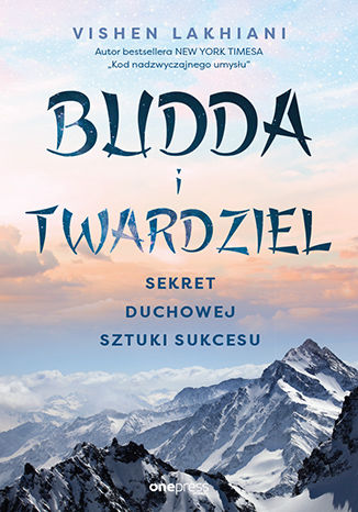Okładka książki Budda i twardziel. Sekret duchowej sztuki sukcesu