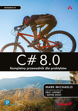 C# 8.0. Kompletny przewodnik dla praktyków. Wydanie VII Mark Michaelis - okladka książki