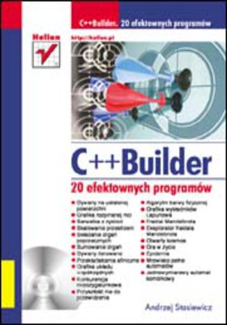 C++ Builder. 20 efektownych programów Andrzej Stasiewicz - okladka książki