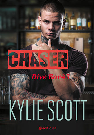 Chaser. Dive Bar Kylie Scott - okladka książki