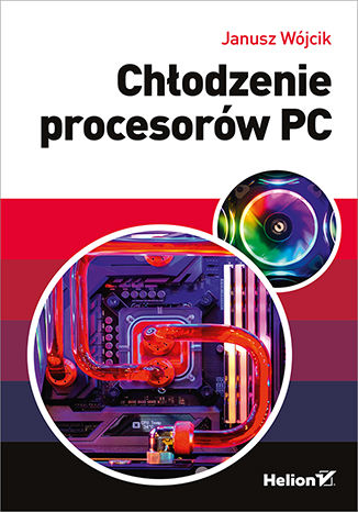 Chłodzenie procesorów PC Janusz Wójcik - okladka książki
