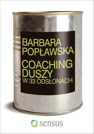 Coaching duszy w 33 odsłonach Barbara Popławska - okladka książki
