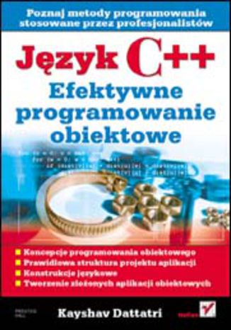Język C++. Efektywne programowanie obiektowe Kayshav Dattatri - okladka książki