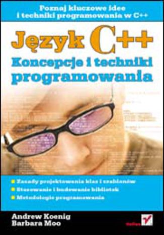 Język C++. Koncepcje i techniki programowania Andrew Koenig, Barbara E. Moo - okladka książki