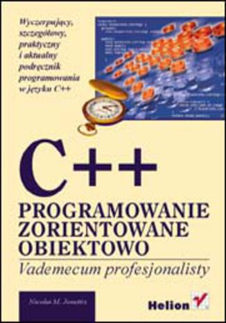 C++. Programowanie zorientowane obiektowo. Vademecum profesjonalisty Nicolai M. Josuttis - okladka książki