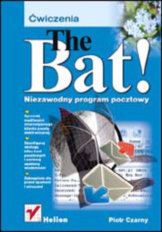 The Bat! Ćwiczenia Piotr Czarny - okladka książki