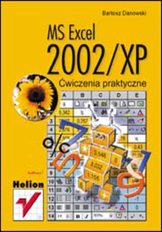 MS Excel 2002/XP. Ćwiczenia praktyczne Bartosz Danowski - okladka książki
