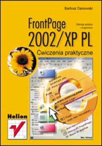 FrontPage 2002/XP PL. Ćwiczenia praktyczne Bartosz Danowski - okladka książki