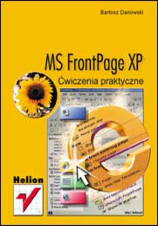 MS FrontPage XP. Ćwiczenia praktyczne Bartosz Danowski - okladka książki