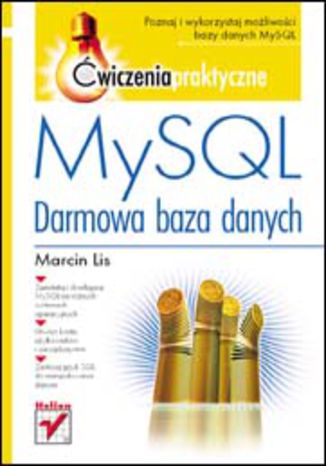 MySQL. Darmowa baza danych. Ćwiczenia praktyczne Marcin Lis - okladka książki