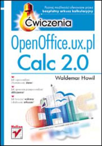 OpenOffice.ux.pl Calc 2.0. Ćwiczenia Waldemar Howil - okladka książki