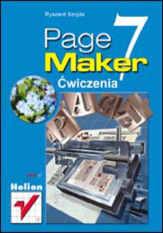 PageMaker 7. Ćwiczenia Adam Szojda, Ryszard Szojda - okladka książki