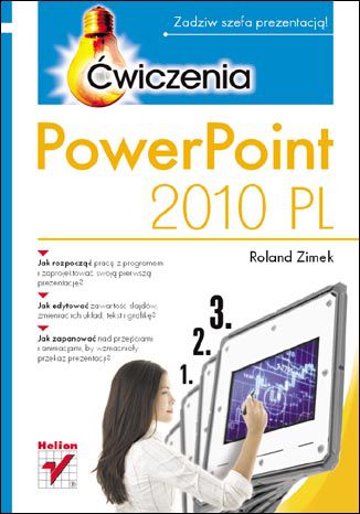 PowerPoint 2010 PL. Ćwiczenia Roland Zimek - okladka książki