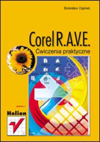 Corel RAVE. Ćwiczenia praktyczne Bolesław Ogórek - okladka książki