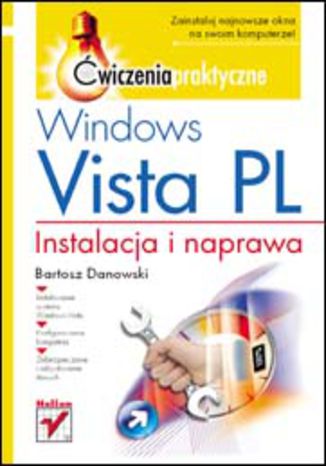 Windows Vista PL. Instalacja i naprawa. Ćwiczenia praktyczne Bartosz Danowski - okladka książki