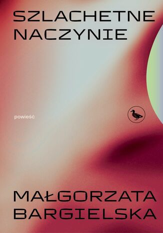 Szlachetne naczynie Małgorzata Bargielska - audiobook MP3