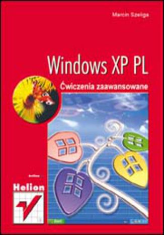 Windows XP PL. Ćwiczenia zaawansowane Marcin Szeliga - okladka książki