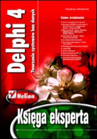 Delphi 4. Tworzenie systemów baz danych. Księga eksperta Arkadiusz Jakubowski - okladka książki