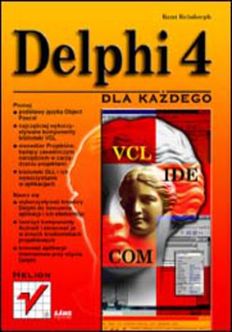Delphi 4 dla każdego Kent Reisdorph - okladka książki