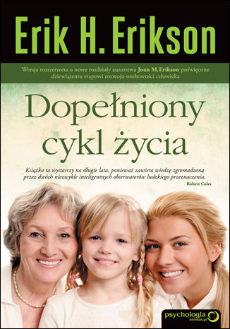 Dopełniony cykl życia Erik H. Erikson, Joan M. Erikson - okladka książki