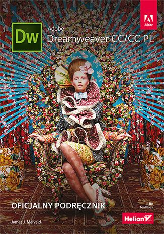 Adobe Dreamweaver CC/CC PL. Oficjalny podręcznik James J. Maivald - okladka książki