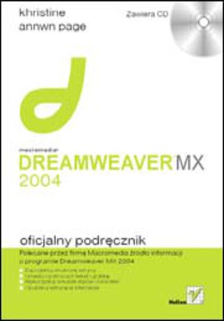 Macromedia Dreamweaver MX 2004. Oficjalny podręcznik Khristine Annwn Page - okladka książki