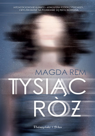 Tysiąc róż Magda Rem - okladka książki
