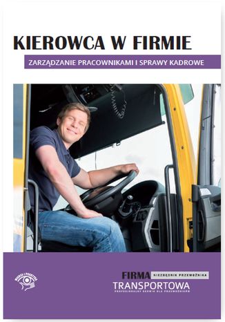 Kierowca w firmie - zarządzanie pracownikami i sprawy kadrowe praca zbiorowa - okladka książki