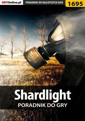 Shardlight - poradnik do gry Katarzyna "Kayleigh" Michałowska - okladka książki