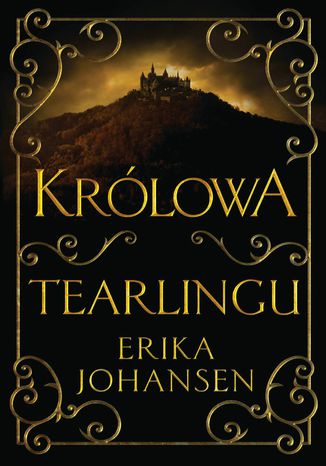 Królowa Tearlingu Erika Johansen - okladka książki