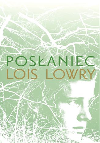 Posłaniec Lois Lowry - okladka książki