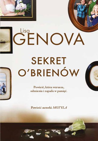 Sekret O'Brienów Lisa Genova - okladka książki