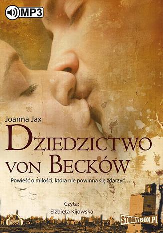 Dziedzictwo von Becków Joanna Jax - okladka książki
