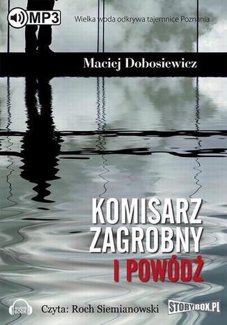 Komisarz Zagrobny i powódź Maciej Dobosiewicz - okladka książki