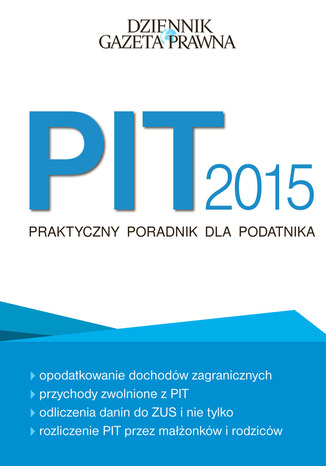 PIT 2015 Praktyczny poradnik dla podatnika Radosław Kowalski - okladka książki