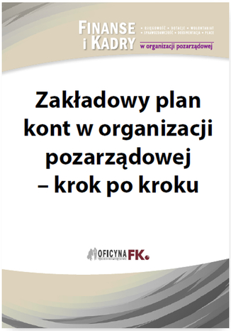 Zakładowy plan kont w organizacji pozarządowej - krok po kroku Krystyna Dąbrowska - okladka książki