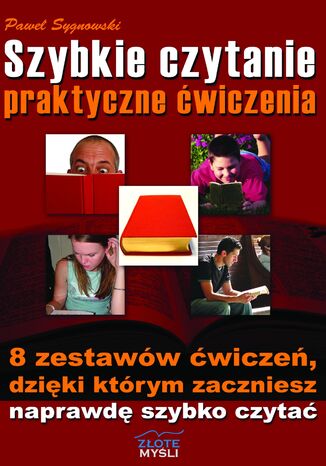 Szybkie czytanie - praktyczne ćwiczenia Paweł Sygnowski - okladka książki