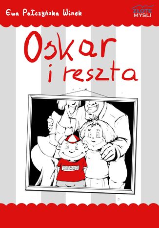 Oskar i reszta Ewa Pałczyńska-Winek - okladka książki