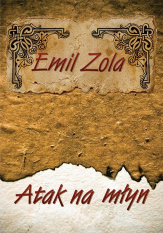 Atak na młyn Emil Zola - okladka książki