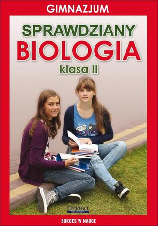 Sprawdziany Biologia Gimnazjum Klasa II Grzegorz Wrocławski - okladka książki