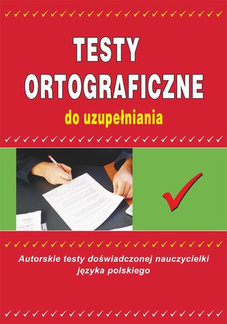 Testy ortograficzne do uzupełniania Maria Mameła - okladka książki