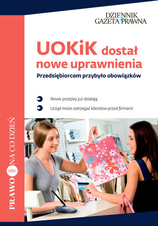 UOKiK dostał nowe uprawnienia Przedsiębiorcom przybyło obowiązków Joanna Affre, Przemysław Rybicki - okladka książki