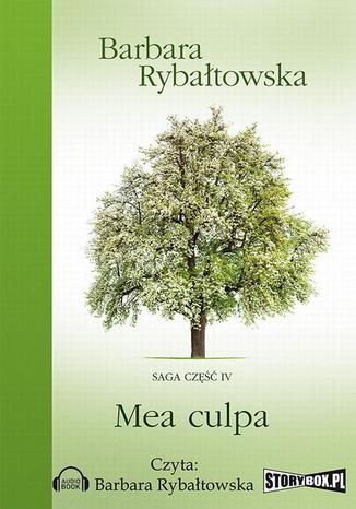 Mea Culpa Saga Część 4 Barbara Rybałtowska - okladka książki