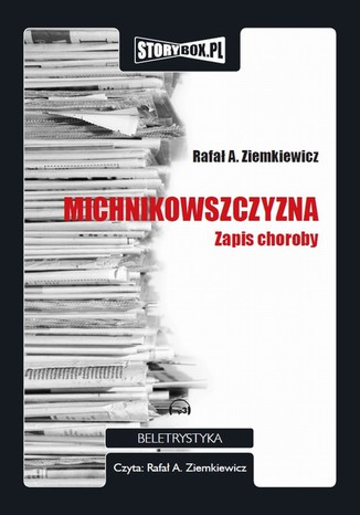 Michnikowszczyzna Rafał A. Ziemkiewicz - okladka książki