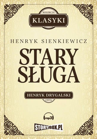 Stary sługa, Hania, Selim Mirza Henryk Sienkiewicz - okladka książki