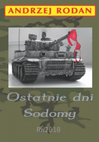 Ostatnie dni Sodomy Andrzej Rodan - okladka książki
